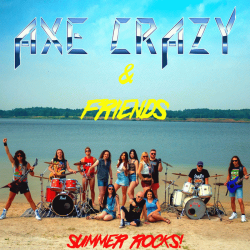 Axe Crazy : Summer Rocks!